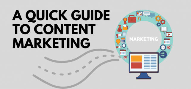 A Quick Guide to Content Marketing